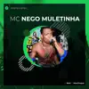 MC Nego Muletinha, Dj Baré & Dj MouChoque - Balango Lango - Single