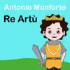 Antonio Monforte - Re Artù - Single